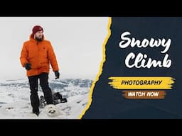 Snowy Climb | Winter Photography