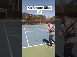 Knife 🗡️ Your Slice Backhand