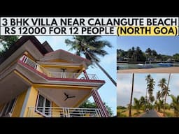 Villa for Staycation near Calangute beach North Goa | Rs 12000 for 12 people