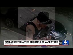 Suspect in shooting at Franklin vape shot arrested