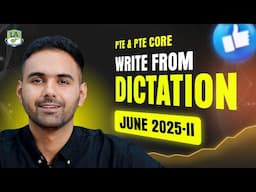 PTE & PTE Core | Write From Dictation | Most Repeated Questions June 2025-II | Language Academy