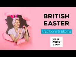 British Easter Traditions That Will BLOW Your Mind!