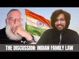 The Discussion: Indian Family Law