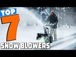 7 Best Snow Blowers for Effortless Snow Removal in 2025