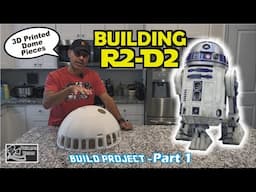 Building Full Size 3D Printed R2-D2 - Part 1 (Phillips Vision: Episode - 144)