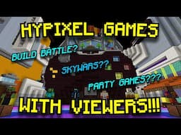 Playing Hypixel Games With @West107 And Viewers!!