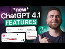 ChatGPT-4.1 Features Explained in 15 Minutes! (Full Guide for Beginners)