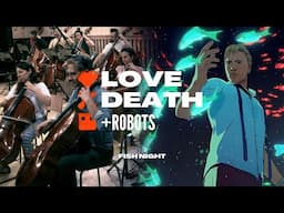 LOVE DEATH + ROBOTS | Live Recording | FISH NIGHT