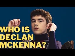 Who is Declan McKenna? - Music History