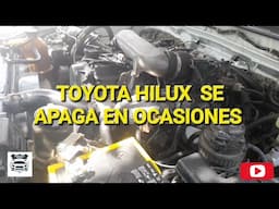 Toyota hilux se apaga en ocasiones CODIGO P0093 Y P0627