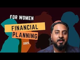 Financial Planning for Women: Strategies for Achieving Financial Independence
