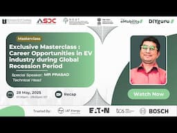 Exclusive Masterclass : Career Opportunities in EV industry during Global Recession Period #diyguru