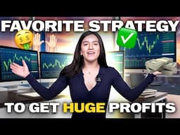 😱 FAVORITE STRATEGY to Get Huge Profits | Stay Focused and Follow the Process