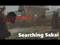 Assassin’s Creed Shadows | Searching Sakai Walkthrough