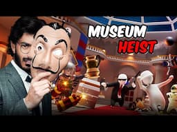 We Robbed a Museum in Human Fall Flat!