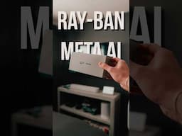 Ray-Ban Meta AI Glasses Unboxing #tech #raybanmeta