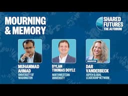 Shared Futures - Mourning and Memory