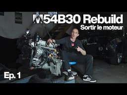 M54B30 Rebuild : Sortir le Moteur [Ep.1]