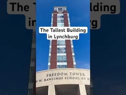 Did you know that Liberty's Freedom Tower is the tallest building in Lynchburg?