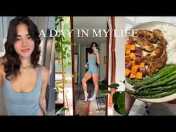 A DAY IN MY LIFE | locked in, healthy meals, living alone