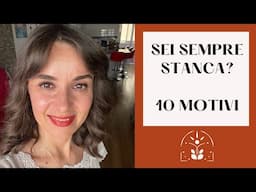 STANCHEZZA ECCESSIVA: 10 motivi per cui sei sempre stanca