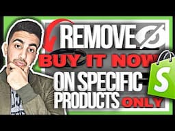 How To Remove Buy It Now & Add To Cart Button On Specific Products Only In Shopify