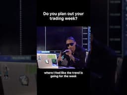 Tyllionaire on planning your trading week #fyp #shorts #viral #trading #trending #author #forex