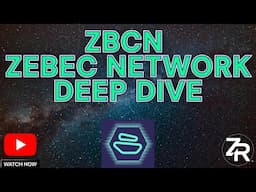 ZBCN Zebec Network Deep Dive