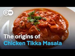 How Chicken Tikka Masala became Britain’s national dish