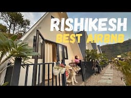 Best Airbnb Rishikesh | Neelkanth Mahadev Temple | Mountain retreat