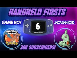 Handheld Firsts: Game Boy Advance - Pokemon Fire Red FINALE