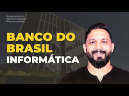 CONCURSO BANCO DO BRASIL | INFORMÁTICA #3