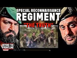 SRR Operator Reveals EXTREME Rigours of WORLDS most SECRET Military Unit