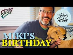 Miki’s Birthday! ONE YEAR Together! FREE OFFER! The Pets Table & TVMS! Much Love!