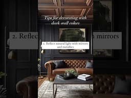 Decorating Tips for Dark Walls #interiordesign #homedecor #darkwalls #moodydecor #homedecorating