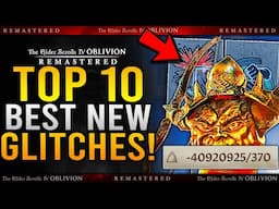 Top 10 Best GLITCHES in Oblivion Remastered that still Work After Patch