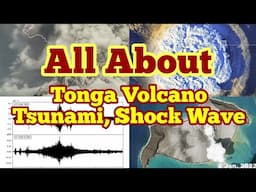 Volcanic Eruption, Tsunami At Hunga Tonga, South Pacific Ocean