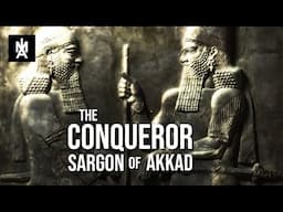 The Babylonian Conqueror Sargon of Akkad