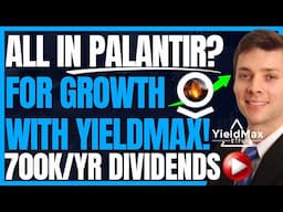 Is Palantir The Key To Growth In Our Yieldmax Portfolio? (Dividend Investing with PLTR & PLTY) #FIRE