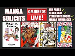 A Whole Bunch of New Manga Solicits! | Manga Maverick's Debut | Omnibros Live!