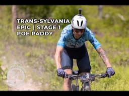 2025 Trans-Sylvania Mountain Bike Epic | Stage 1 Poe Paddy