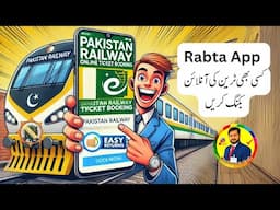 How To Book Pakistan Railway Ticket Online By Using Rabta App