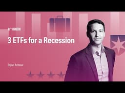 3 ETFs for a Recession