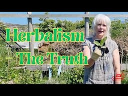 Herbalism - the Truth