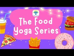 Fun Yoga for Kids | Food Adventures | Improve Flexibility | Easy Yoga for Children | Yoga Guppy