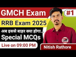 GMCH | RRB | AIIMS MAINS All in One Special MCQs | AIIMS Nursing Officer Exam BY NITISH RATHORE #1