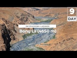 Bong La (4650 m) - Zara Chu Balcony Trail - Skypacking Ladakh [S01 E09]