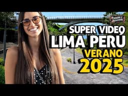 Asi se vivió el verano en LIMA PERU 2025, Un viaje por sus calles en verano 🚶‍♂️🌞