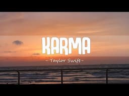Taylor Swift - Karma (Lyrics) ft. Ice Spice