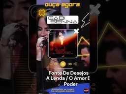 [Ouça Agora] Gabi Senna - Fonte de Desejos / A Lenda / O Amor e o Poder #sertanejo